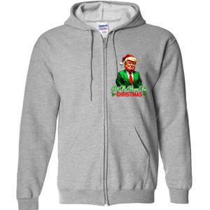 ILl Be Home For Christmas Funny Santa Claus Trump 2024 Full Zip Hoodie