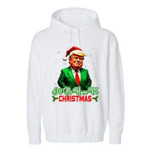 ILl Be Home For Christmas Funny Santa Claus Trump 2024 Garment-Dyed Fleece Hoodie