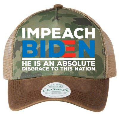 Impeach Biden He Is An Absolute Disgrace To This Nation Legacy Tie Dye Trucker Hat