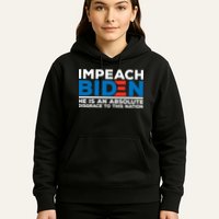 Impeach Biden He Is An Absolute Disgrace To This Nation Hoodie
