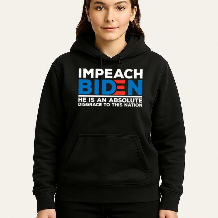 Impeach Biden He Is An Absolute Disgrace To This Nation Hoodie