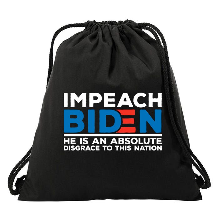 Impeach Biden He Is An Absolute Disgrace To This Nation Drawstring Bag