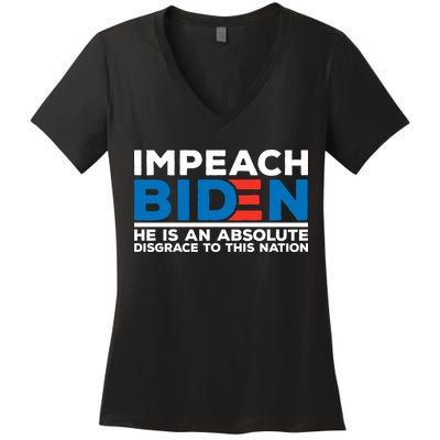 Impeach Biden He Is An Absolute Disgrace To This Nation Women's V-Neck T-Shirt