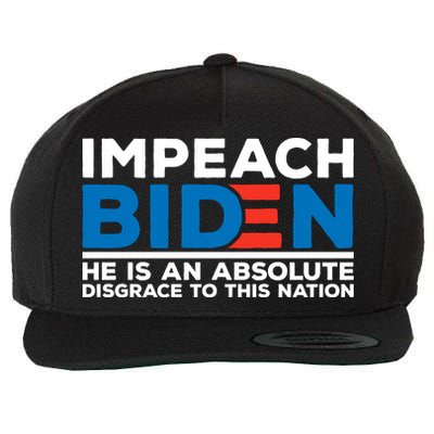 Impeach Biden He Is An Absolute Disgrace To This Nation Wool Snapback Cap