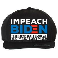 Impeach Biden He Is An Absolute Disgrace To This Nation Wool Snapback Cap