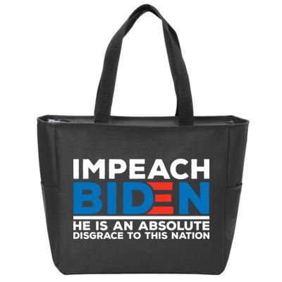 Impeach Biden He Is An Absolute Disgrace To This Nation Zip Tote Bag