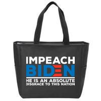Impeach Biden He Is An Absolute Disgrace To This Nation Zip Tote Bag