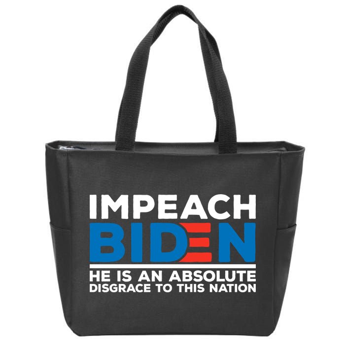 Impeach Biden He Is An Absolute Disgrace To This Nation Zip Tote Bag