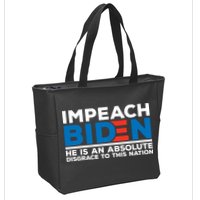Impeach Biden He Is An Absolute Disgrace To This Nation Zip Tote Bag