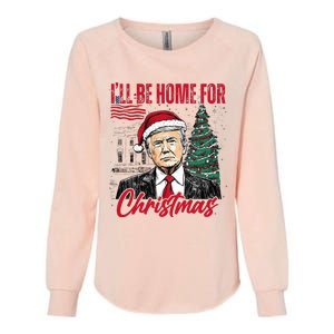 ILl Be Home For Christmas Funny Santa Trump Xmas Pajamas Womens California Wash Sweatshirt