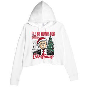 ILl Be Home For Christmas Funny Santa Trump Xmas Pajamas Crop Fleece Hoodie