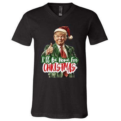 ILl Be Home For Christmas Funny Santa Claus Trump 2024 Gift V-Neck T-Shirt