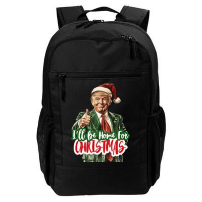 ILl Be Home For Christmas Funny Santa Claus Trump 2024 Gift Daily Commute Backpack