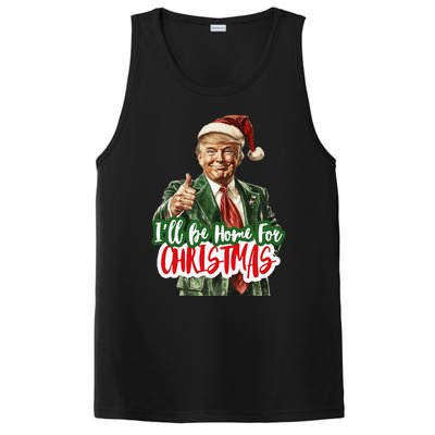 ILl Be Home For Christmas Funny Santa Claus Trump 2024 Gift PosiCharge Competitor Tank