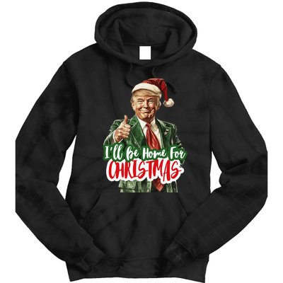 ILl Be Home For Christmas Funny Santa Claus Trump 2024 Gift Tie Dye Hoodie