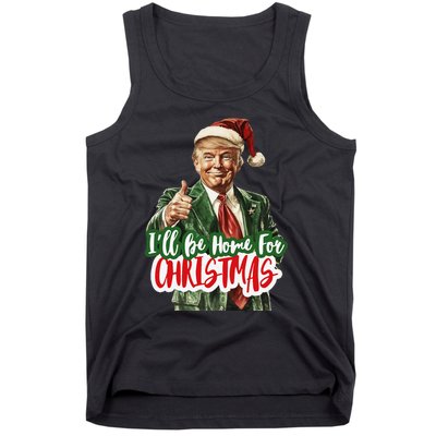 ILl Be Home For Christmas Funny Santa Claus Trump 2024 Gift Tank Top