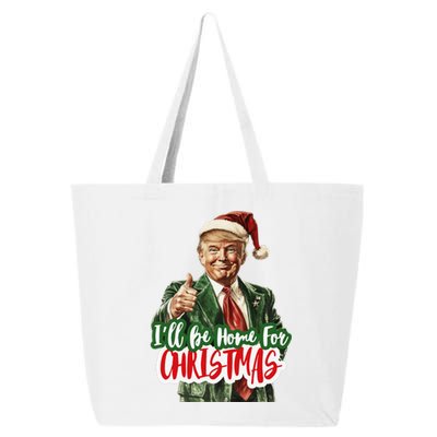 ILl Be Home For Christmas Funny Santa Claus Trump 2024 Gift 25L Jumbo Tote