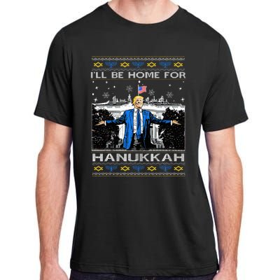 ILl Be Home For Hanukkah Funny Trump Christmas Ugly Adult ChromaSoft Performance T-Shirt