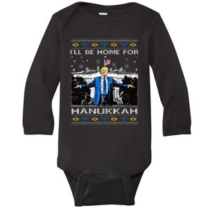 ILl Be Home For Hanukkah Funny Trump Christmas Ugly Baby Long Sleeve Bodysuit