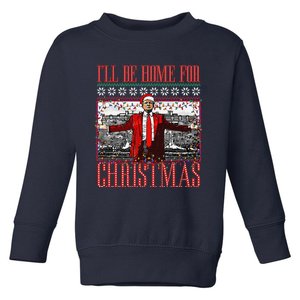 ILl Be Home For Christmas Trump DaddyS Home Xmas Pajamas Toddler Sweatshirt