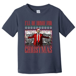 ILl Be Home For Christmas Trump DaddyS Home Xmas Pajamas Toddler T-Shirt