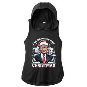 I’Ll Be Home For Christmas Trump Xmas Funny 2024 Gift Ladies PosiCharge Tri-Blend Wicking Draft Hoodie Tank