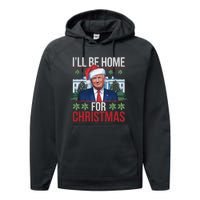 Ill Be Home For Christmas Funny Trump Ugly Christmas Performance Fleece Hoodie