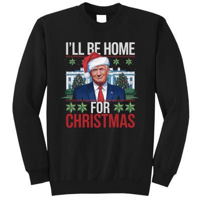 Ill Be Home For Christmas Funny Trump Ugly Christmas Sweatshirt