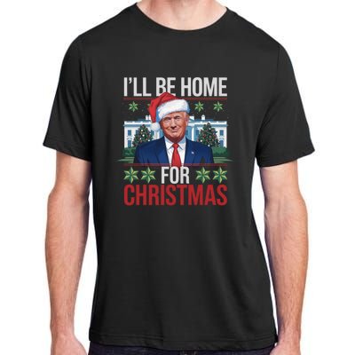 Ill Be Home For Christmas Funny Trump Ugly Christmas Adult ChromaSoft Performance T-Shirt