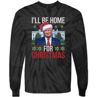 Ill Be Home For Christmas Funny Trump Ugly Christmas Tie-Dye Long Sleeve Shirt