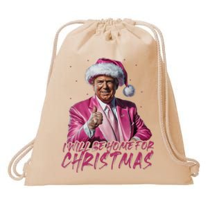 ILl Be Home For Christmas Funny Santa Trump Xmas Pajamas Drawstring Bag