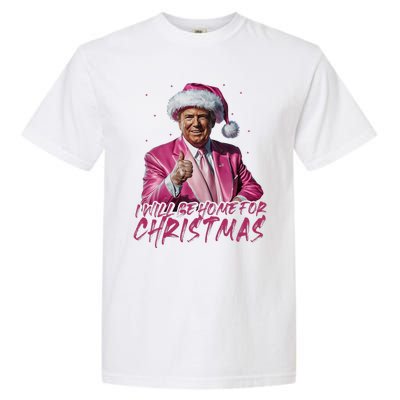 ILl Be Home For Christmas Funny Santa Trump Xmas Pajamas Garment-Dyed Heavyweight T-Shirt