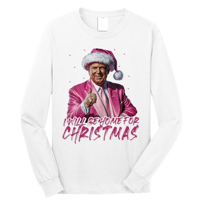 ILl Be Home For Christmas Funny Santa Trump Xmas Pajamas Long Sleeve Shirt