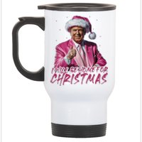 ILl Be Home For Christmas Funny Santa Trump Xmas Pajamas Stainless Steel Travel Mug