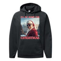 ILl Be Home For Christmas Trump Santa Selfie White House Performance Fleece Hoodie