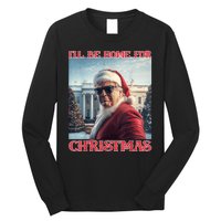 ILl Be Home For Christmas Trump Santa Selfie White House Long Sleeve Shirt