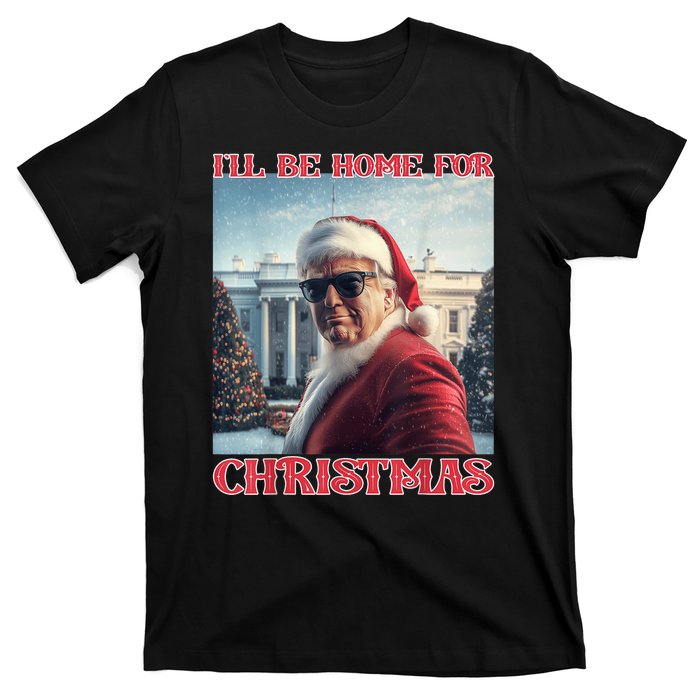 ILl Be Home For Christmas Trump Santa Selfie White House T-Shirt