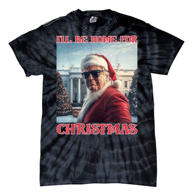 ILl Be Home For Christmas Trump Santa Selfie White House Tie-Dye T-Shirt