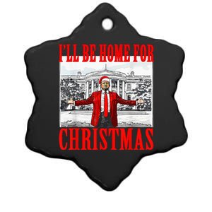 ILl Be Home For Christmas Santa Funny Trump Xmas Pajamas Ceramic Star Ornament