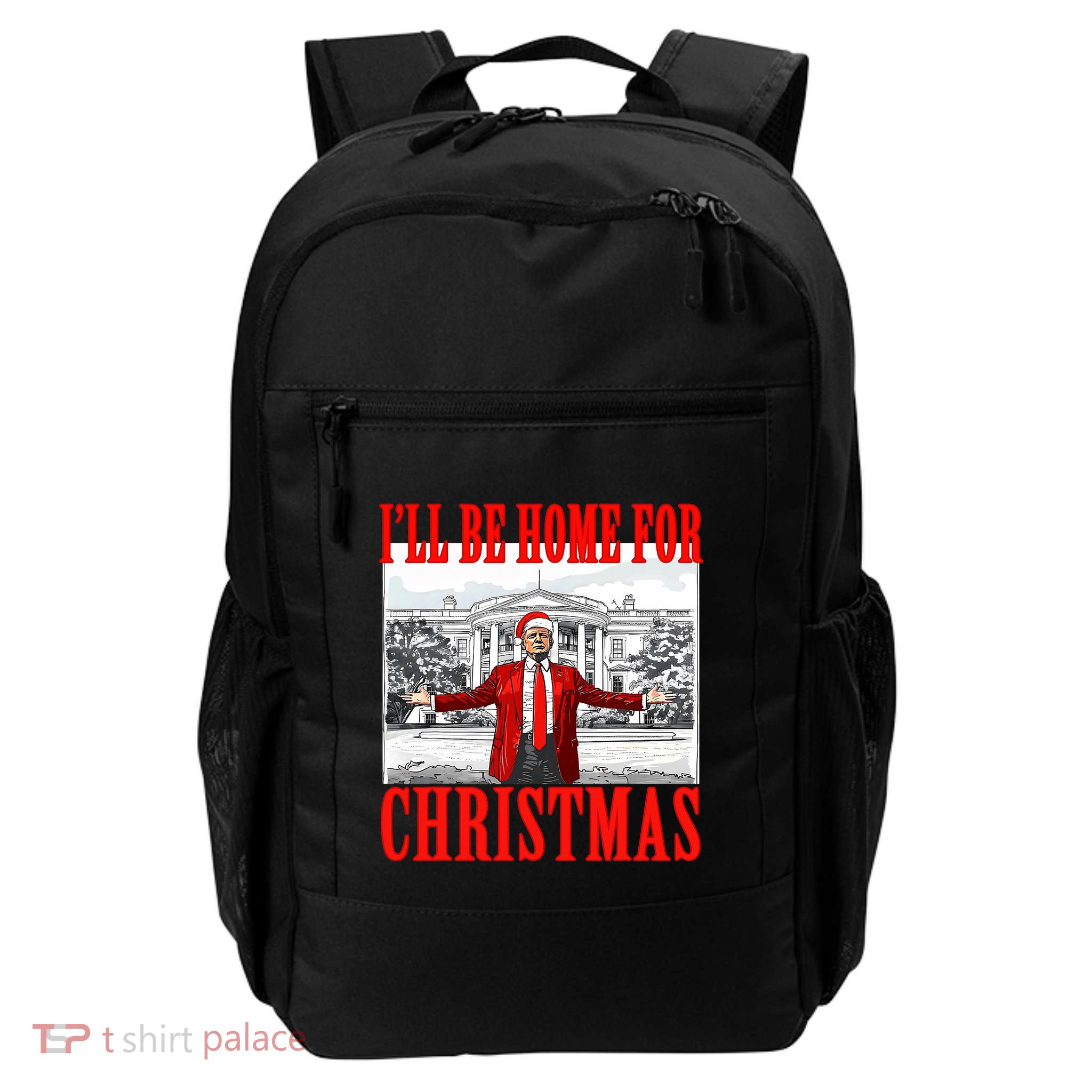 ILl Be Home For Christmas Santa Funny Trump Xmas Pajamas Backpack