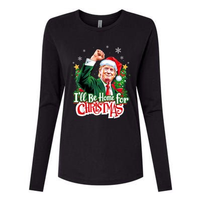 ILl Be Home For Christmas Funny Trump Santa 2024 Christmas Womens Cotton Relaxed Long Sleeve T-Shirt