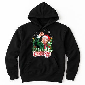 ILl Be Home For Christmas Funny Trump Santa 2024 Christmas Hoodie