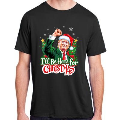 ILl Be Home For Christmas Funny Trump Santa 2024 Christmas Adult ChromaSoft Performance T-Shirt