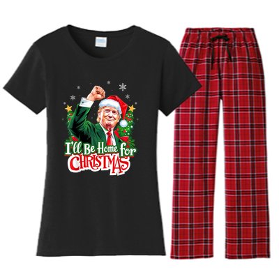 ILl Be Home For Christmas Funny Trump Santa 2024 Christmas Women's Flannel Pajama Set