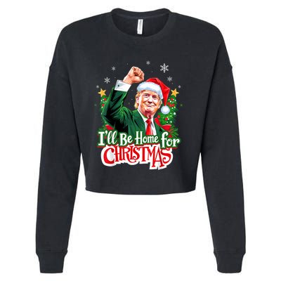 ILl Be Home For Christmas Funny Trump Santa 2024 Christmas Cropped Pullover Crew