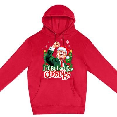 ILl Be Home For Christmas Funny Trump Santa 2024 Christmas Premium Pullover Hoodie