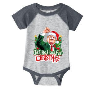 ILl Be Home For Christmas Funny Trump Santa 2024 Christmas Infant Baby Jersey Bodysuit