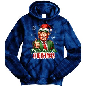 ILl Be Home For Christmas Funny Santa Claus Trump 2024 Tie Dye Hoodie