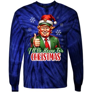 ILl Be Home For Christmas Funny Santa Claus Trump 2024 Tie-Dye Long Sleeve Shirt