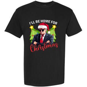 ILl Be Home For Christmas Santa Claus Trump 2024 Garment-Dyed Heavyweight T-Shirt